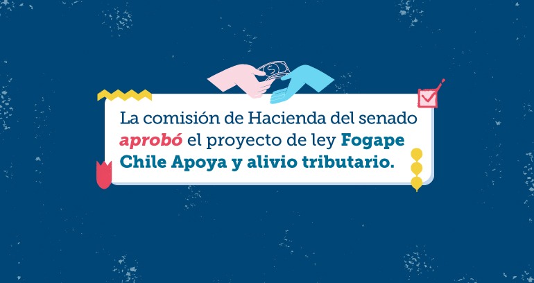 Proyecto de nuevo Fogape fue aprobado de forma unánime en la Comisión de Hacienda del Senado