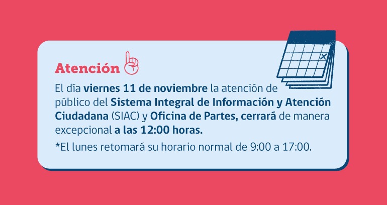 Horario funcionamiento SIAC viernes 11 de noviembre